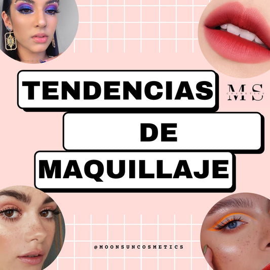 TENDENCIAS DE MAQUILLAJE